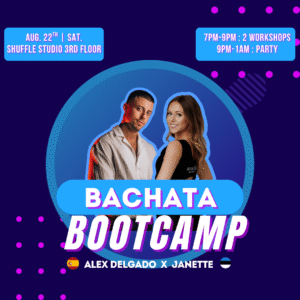 Bachata Workshops & Party with Alex 🇪🇸 & Janette 🇪🇪 - 22nd of August