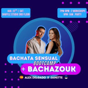 Bachata Workshops & Party with Alex 🇪🇸 & Janette 🇪🇪 - 22nd of August